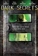 2008 - Dark Secrets